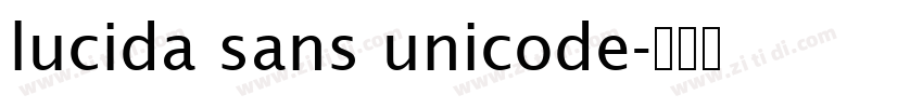 lucida sans unicode字体转换